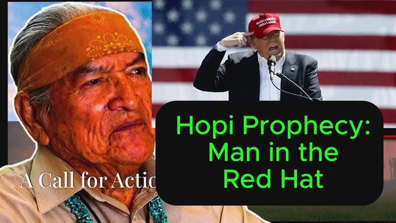 Hopi Prophecy Man in the Red Hat