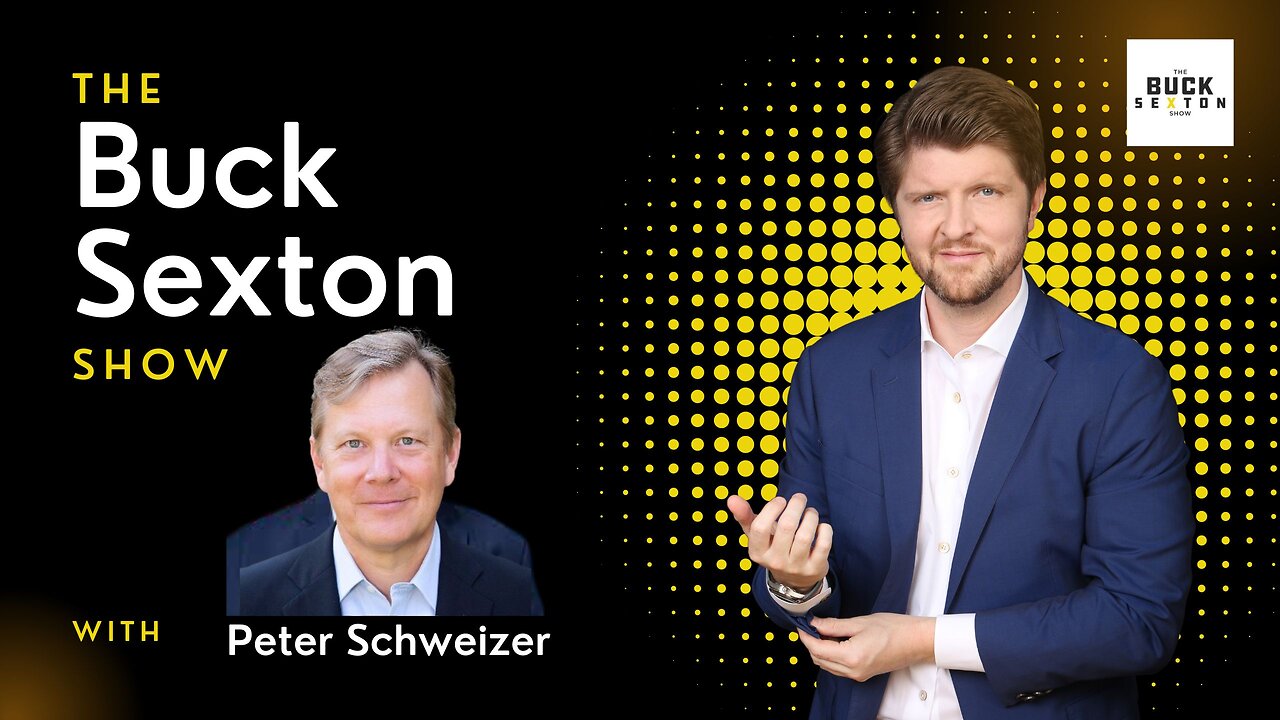 Peter Schweizer - The Buck Sexton Show