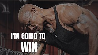I'M GOING TO WIN- Motivational Speech
