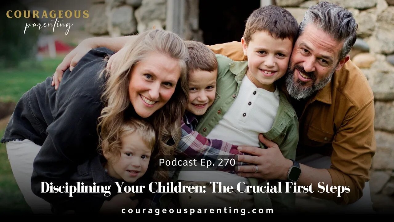 Disciplining Your Children: The Crucial First Steps