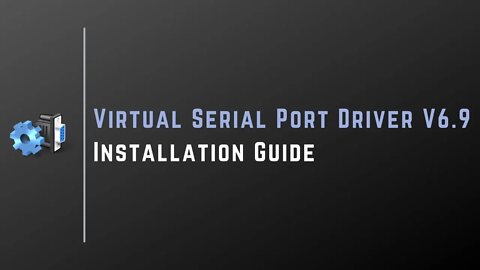 Virtual Serial Port Driver V6.9 | Installation Guide | V.S.P.D. V6 |