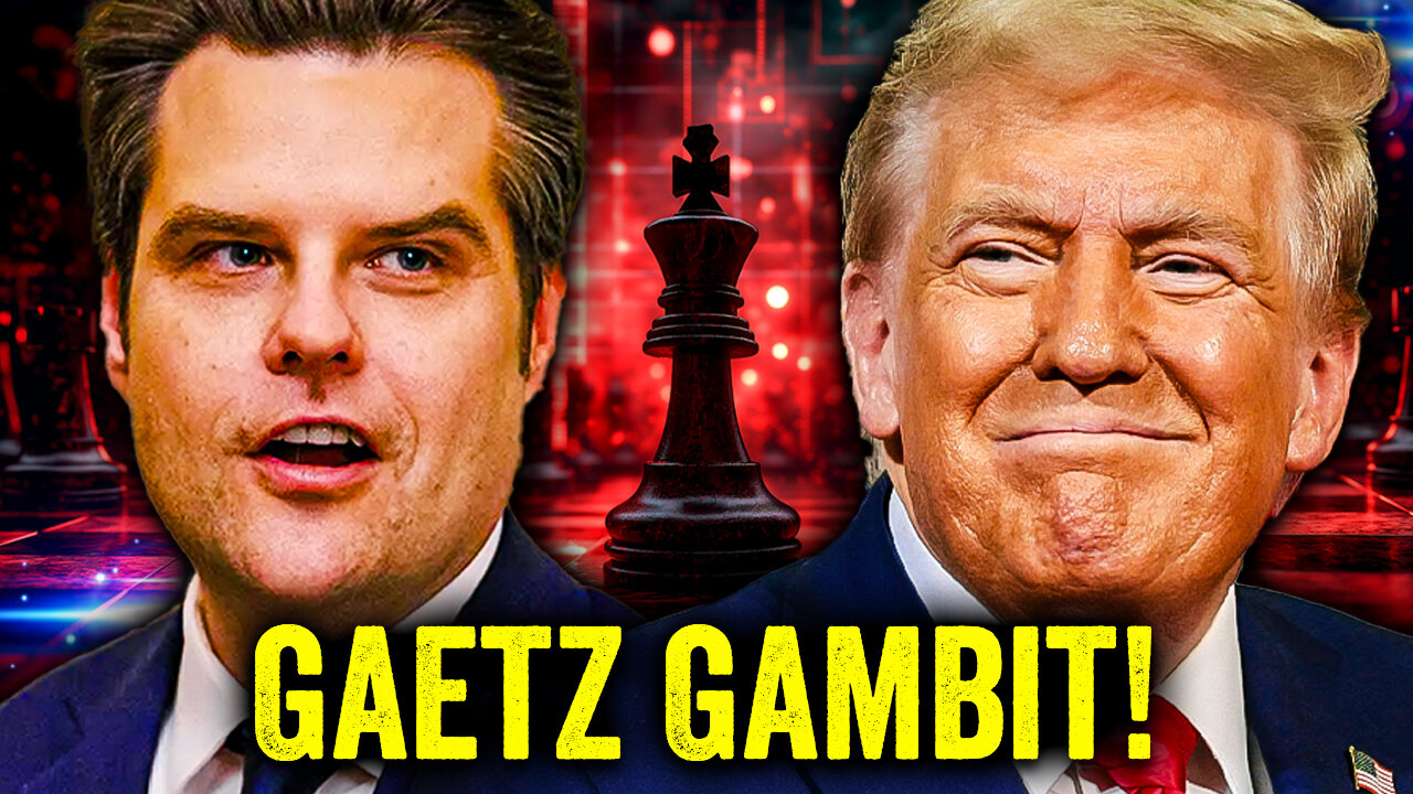 Did Trump Just Play 4D CHESS with Matt Gaetz?