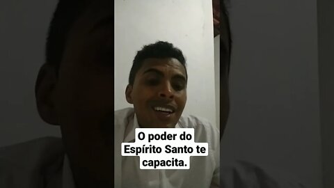 o poder do Espírito Santo te CAPACITA