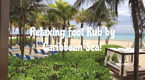 ASMR Foot Rub by Caribbean Sea!
