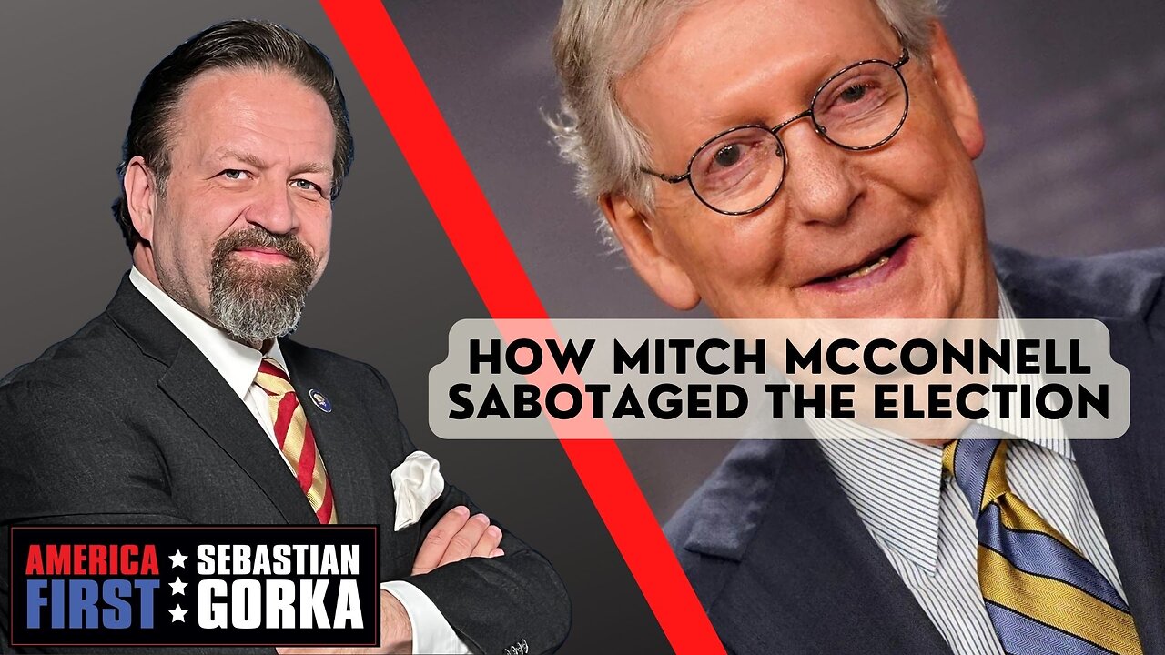 How Mitch McConnell Sabotaged the Election. Gen. Don Bolduc with Sebastian Gorka
