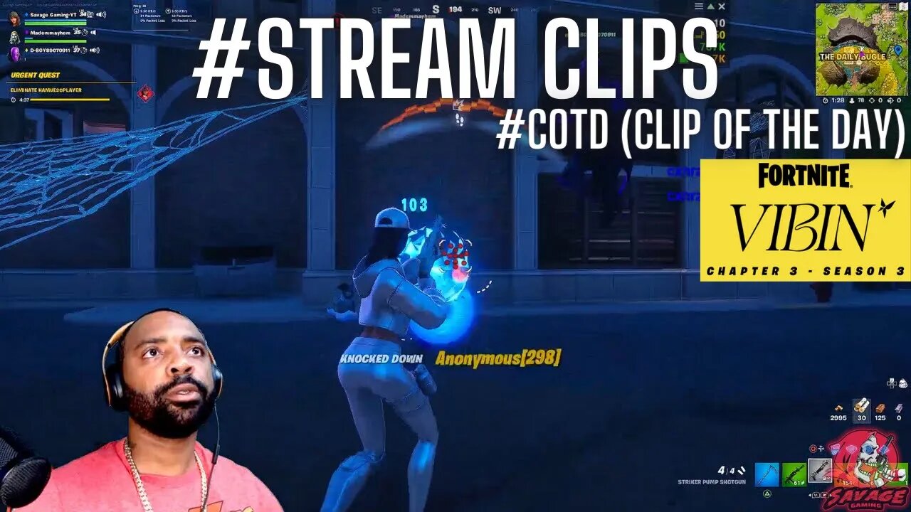 FORTNITE [LIVE] STREAM CLIPS #COTD=(CLIP OF THE DAY)