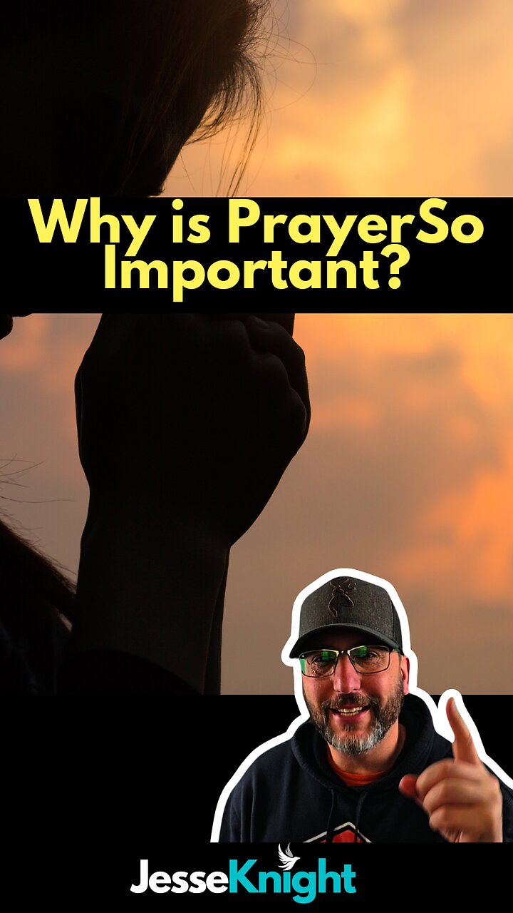why-is-prayer-so-important-faith-jesus-christ-god-gospel