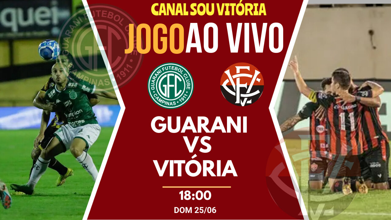 Assistir Guarani x Vitória ao vivo com imagens grátis #guaranixvitoria