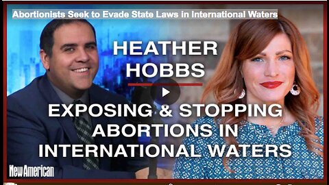 Abortionists Seek to Evade State Laws in International Waters