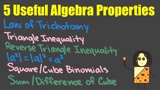 5 Useful Algebra Properties