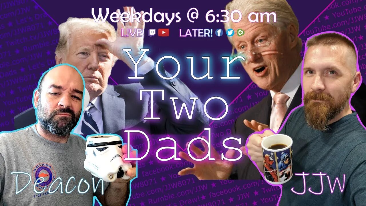 CLINTON Sock Precedent Boosts MAR-A-LAGO Defense? | Your Two Dads | 8.22.22