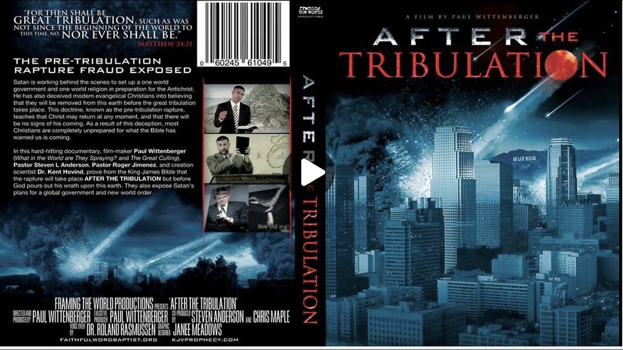 After the Tribulation: The Pre-Tribulation Rapture Fraud Exposed (Full Documentary Film)