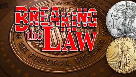 Is The Federal Reserve Breaking The Law?