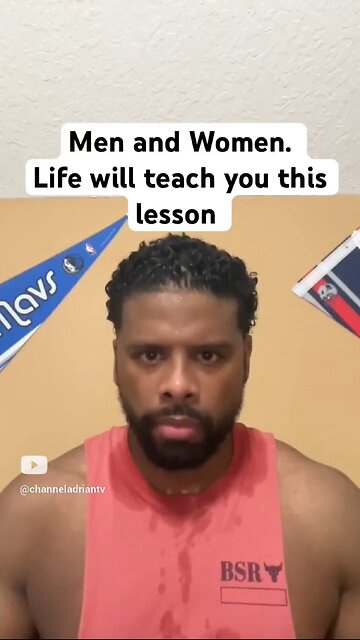 Men and Women. Life will teach you this lesson #shorts #success #motivation #goals #mindset #life