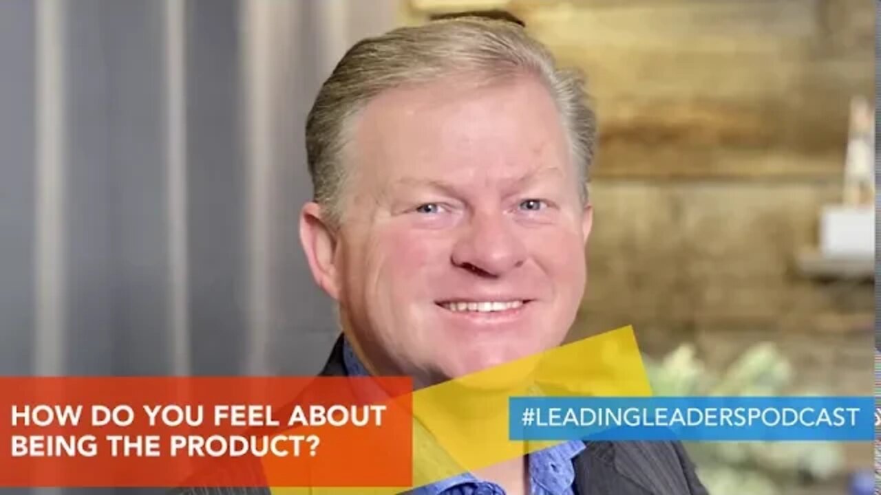 HOW DO YOU FEEL ABOUT BEING THE PRODUCT?