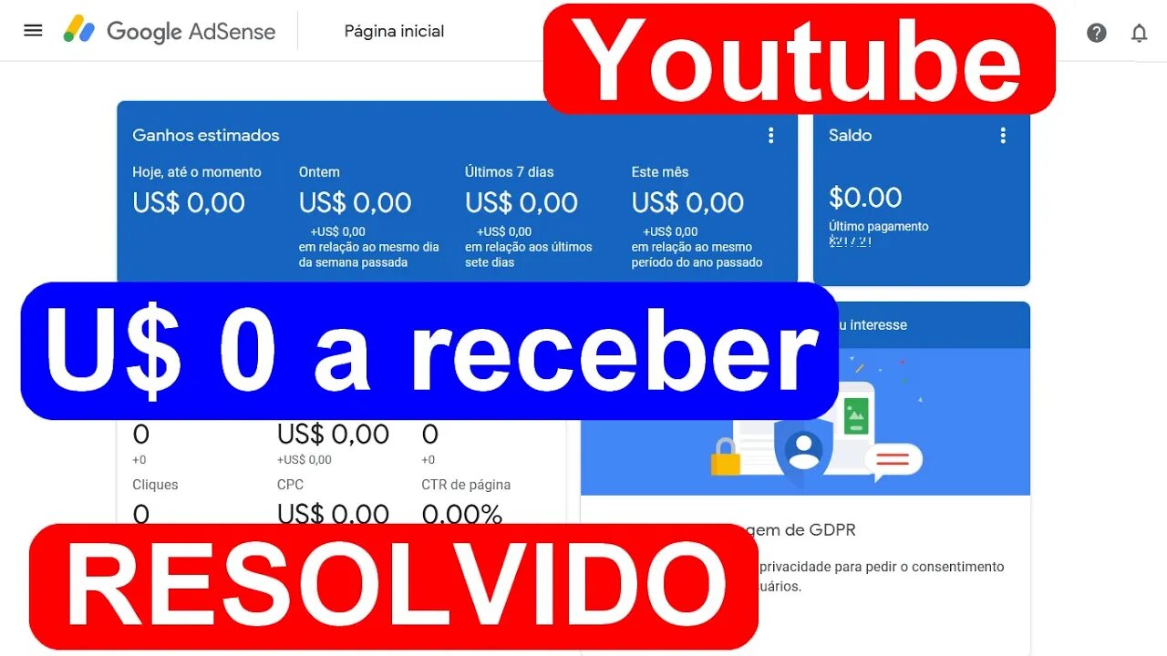 Dinheiro sumiu do Google Adsense ZERO a receber do Youtube. Adsense ZERO U$ no Youtube. RESOLVIDO