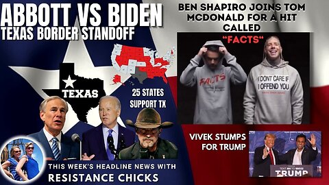 FULL Combo SHOW: Abbott Vs Biden TX Border Standoff - Is Border Convoy a Fed Set Up 1/26/24