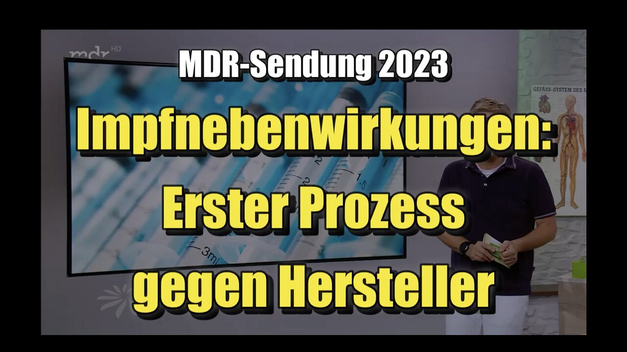 🟥 💉 Impfnebenwirkungen: Erster Prozess gegen Hersteller (MDR ⎪ 13.10.2022)