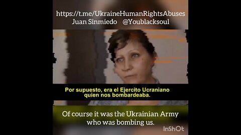 Many more Ukrainian civilians are speaking out about how it was to live under the bombs and abuses of Ukraine Nationalist Battalions for the last 8 years