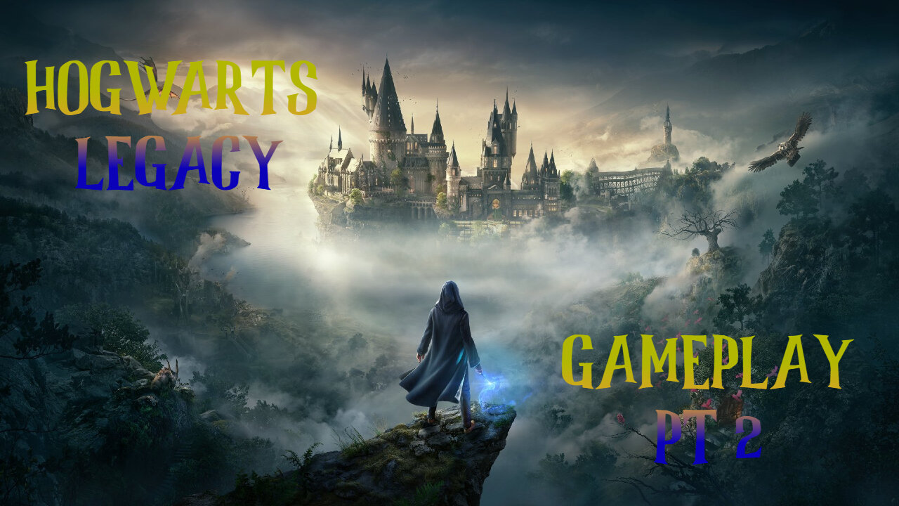 HOGWARTS LEGACY GAMEPLAY PART 2