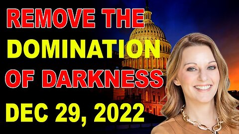 REMOVE THE DOMINATION OF DARKNESS - JULIE GREEN PROPHETIC WORD