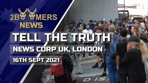 TELL THE TRUTH PROTEST OUTSIDE NEWS CORP LONDON - 16TH SEPTEMBER 2021