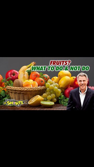 #SHORTS Fruits? What to Do & Not Do