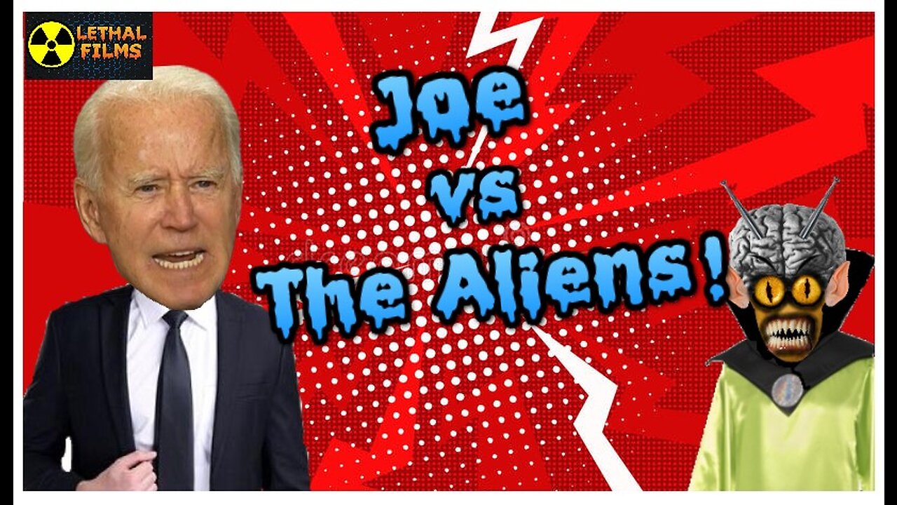 Joe vs. The Aliens!