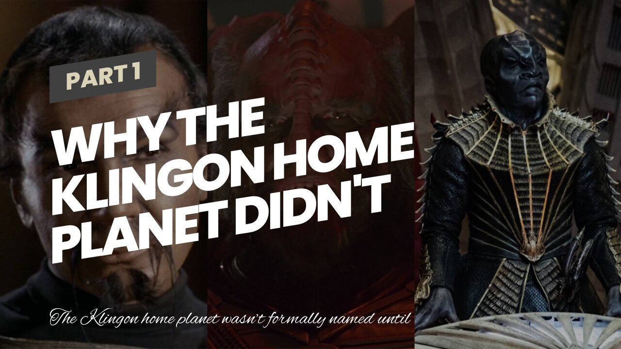 Why The Klingon Home Planet Didn't Have A Name Until Star Trek VI