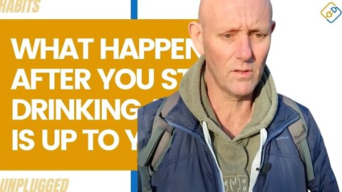 What Happens After You Stop Drinking Alcohol Is Up To You