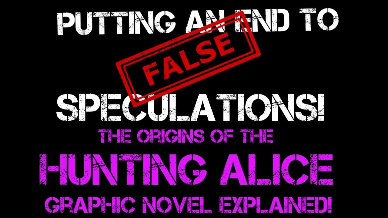 The Origins of the Hunting Alice Graphic Novel Explained! Putting an End to False Speculations!