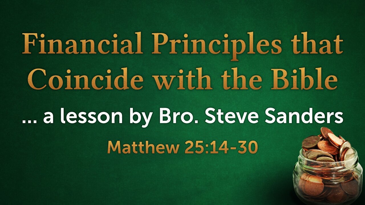 Feb. 6, 2022 - Sunday PM Service - Financial Principles that Coincide with the Bible (Mt. 25:14-30)