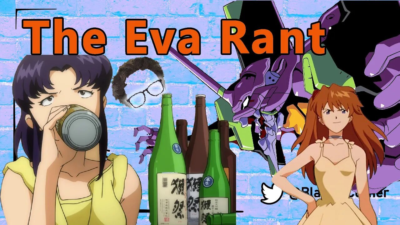 The Evangelion Rant - Highlight