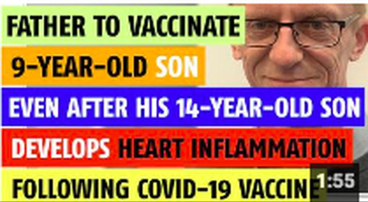 Father to vaccinate 9 year-old son even after 14 year-old son get heart inflammation