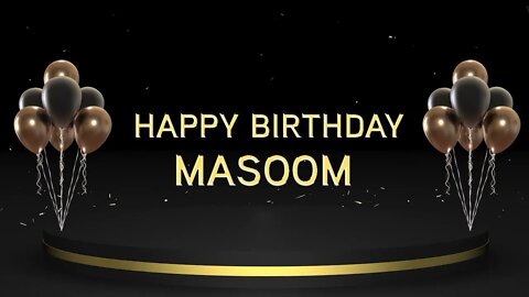 Wish you a very Happy Birthday Masoom