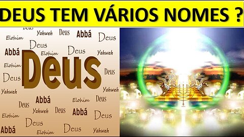 Deus tem vários nomes ?