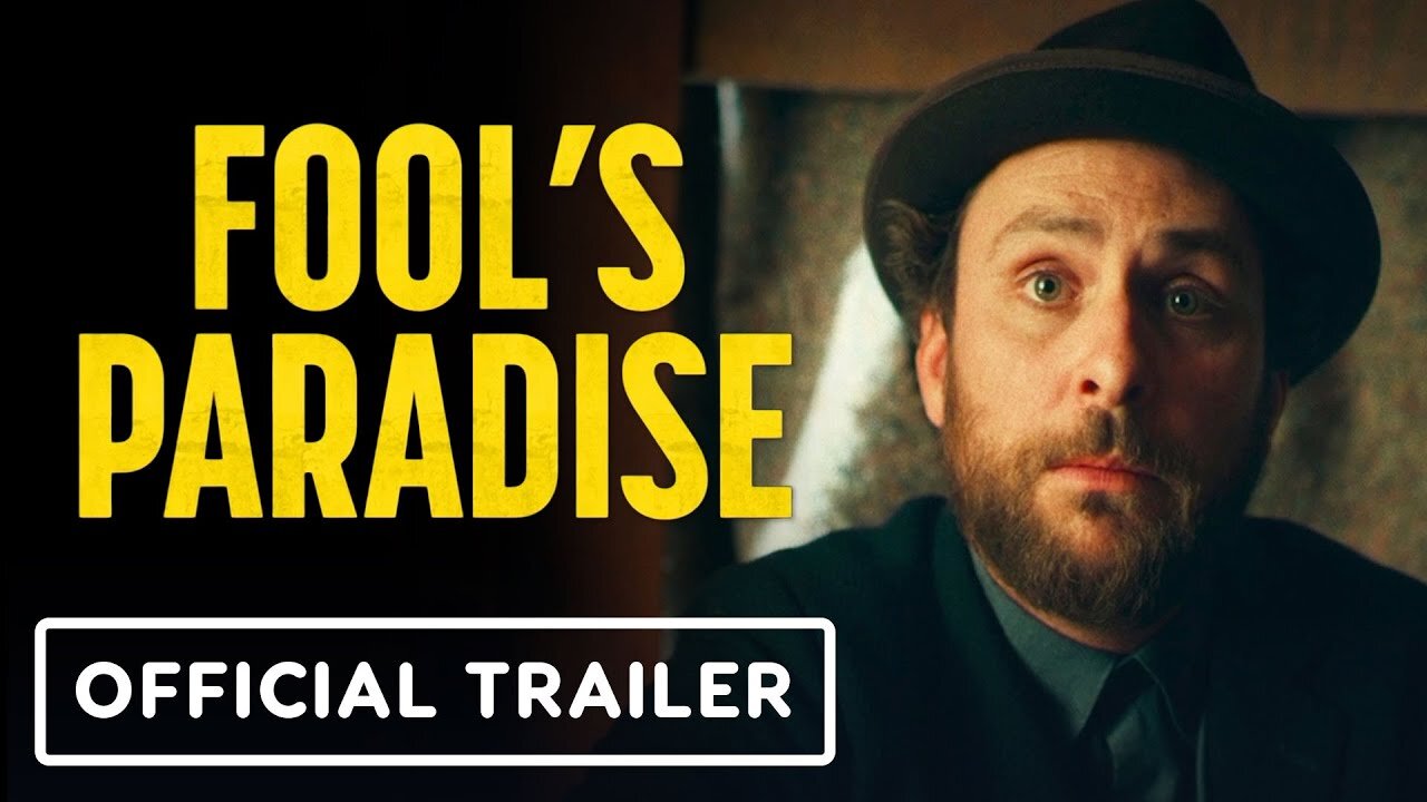 Fool's Paradise - Official Trailer