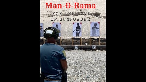 Man-O-Rama - Ep.41- For the Love of Gunpowder