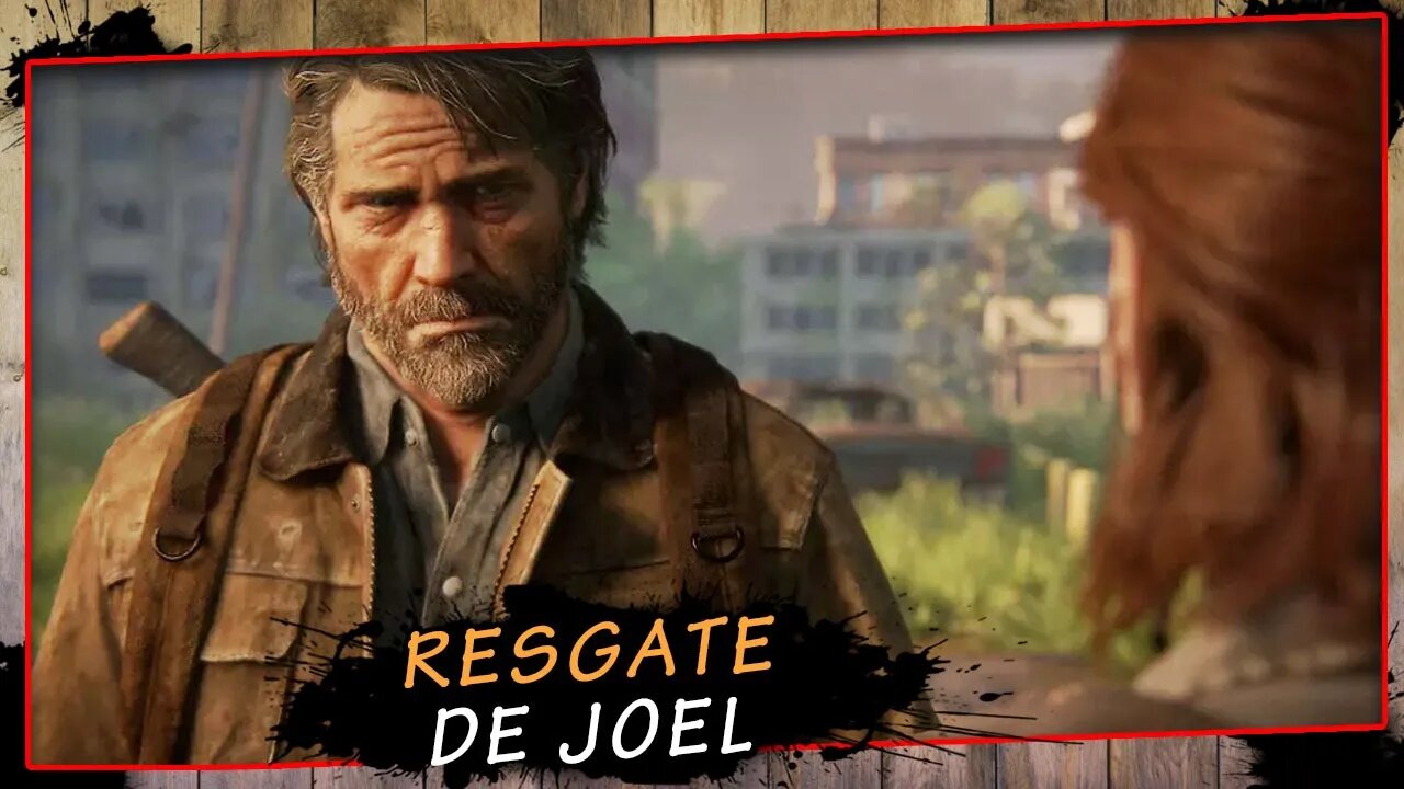 The Last Of Us Parte II, Resgate De Joel - Gameplay PT-BR #3