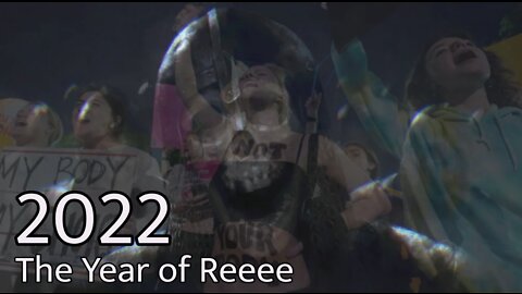 2022 The Year of REEEE!