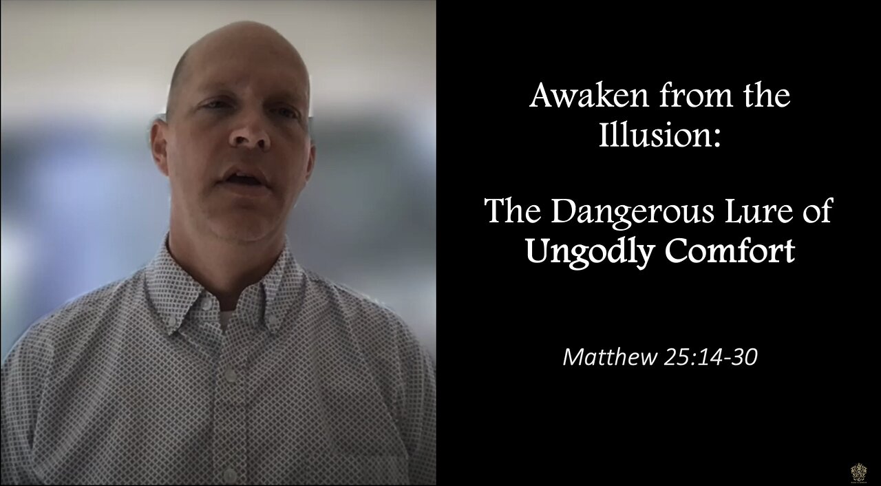 Awaken from the Illusion: The Dangerous Lure of Ungodly Comfort