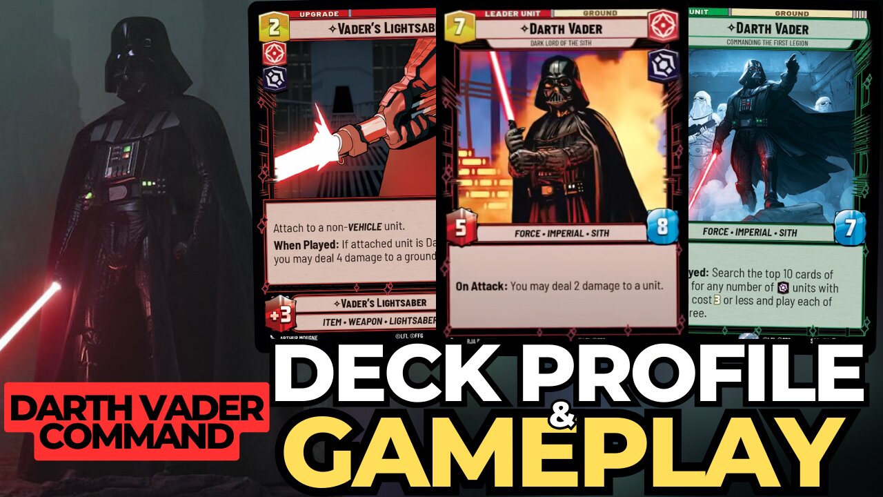 Star Wars Unlimited: The Best Darth Vader (Command) Deck Profile & Gameplay