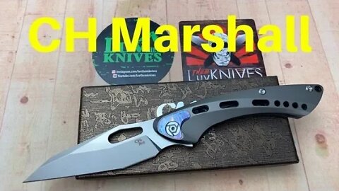 CH Marshall Knife / Includes Disassembly