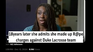 18 years later accuser admits r@pe charges against Duke Lacrosse gents were made up