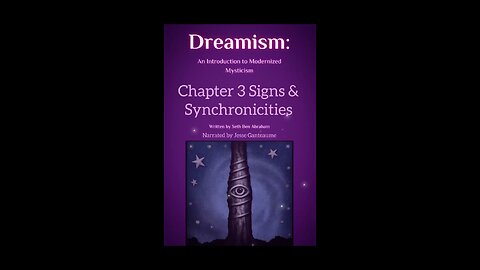 Dreamism: Signs & Synchronicities II