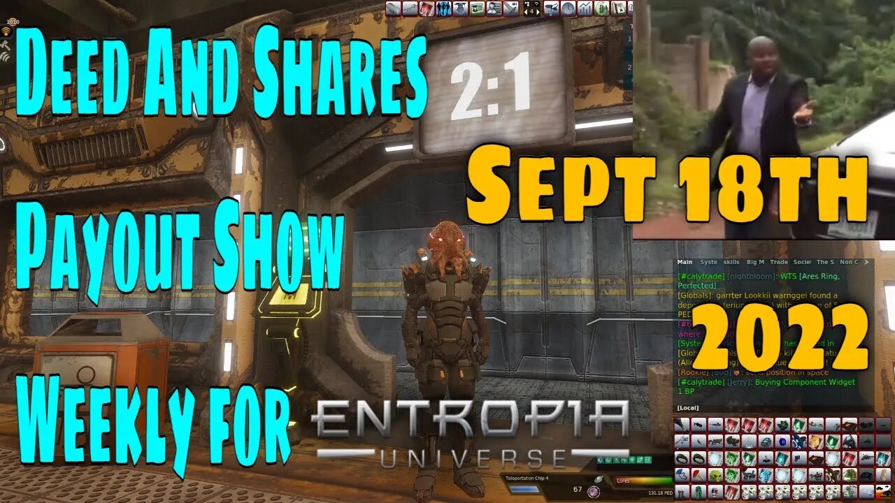 Deed And Shares Payout Show Weekly for Entropia Universe Sept 18th 2022