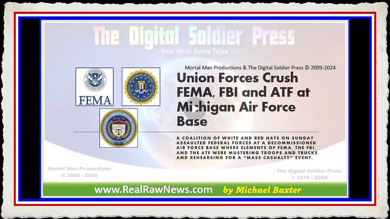 Union Forces (White Hats Red Hats) Crush FEMA, FBI and ATF at Michigan AFB