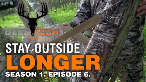 Stay Outside Longer | DeerTech TV