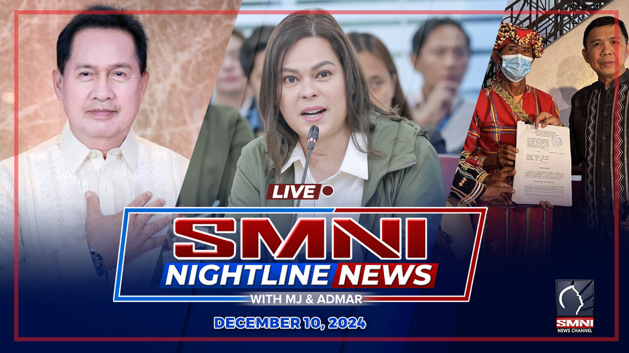 LIVE: SMNI Nightline News with Admar Vilando & MJ Mondejar | December 10, 2024 - Martes