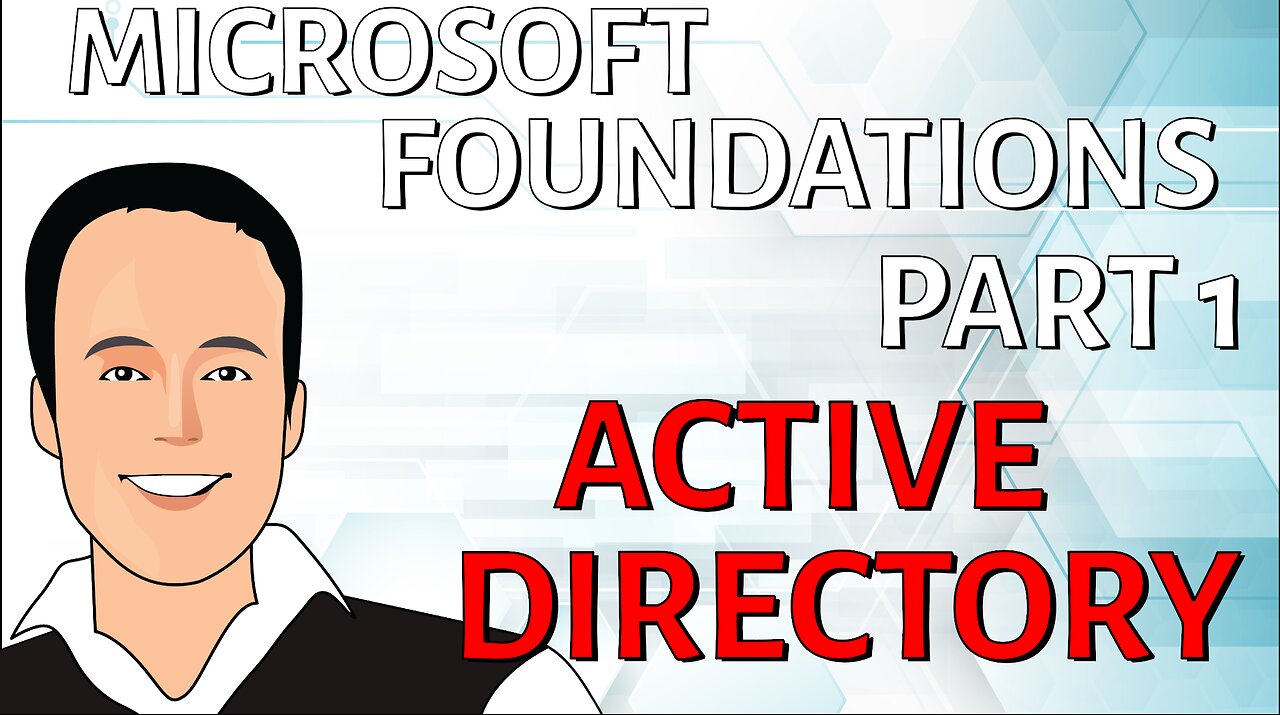 Microsoft Certification Foundations Part 1 - Active Directory